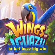 br bet buzz big win